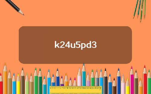 k24u5pd3